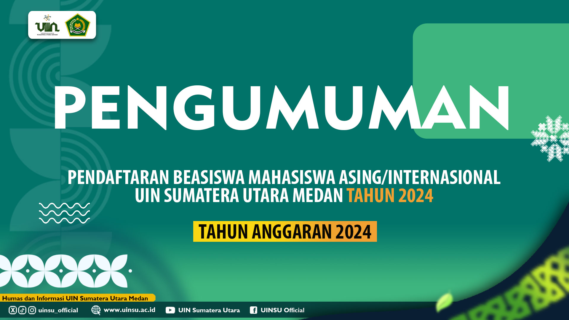 PENDAFTARAN BEASISWA MAHASISWA ASING/INTERNASIONAL UIN SUMATERA UTARA MEDAN TAHUN 2024