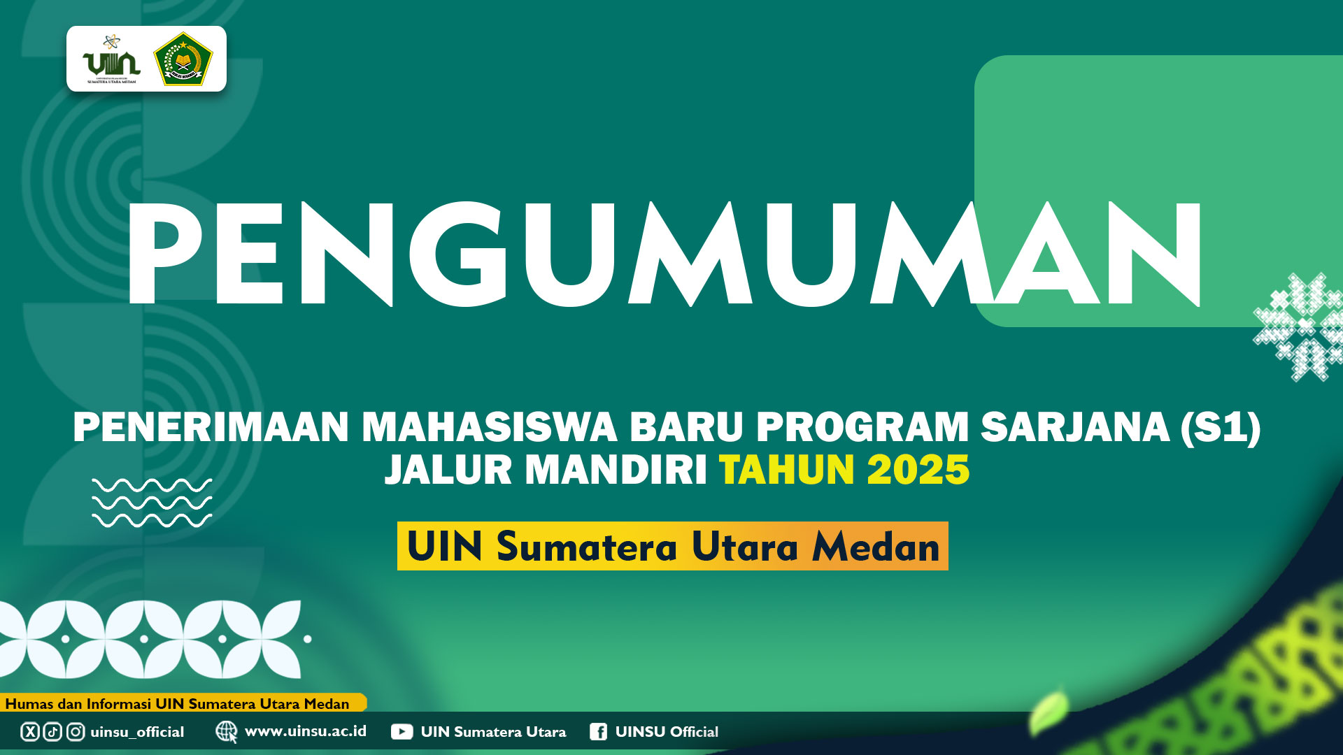 PENERIMAAN MAHASISWA BARU PROGRAM SARJANA (S1) JALUR MANDIRI TAHUN 2025