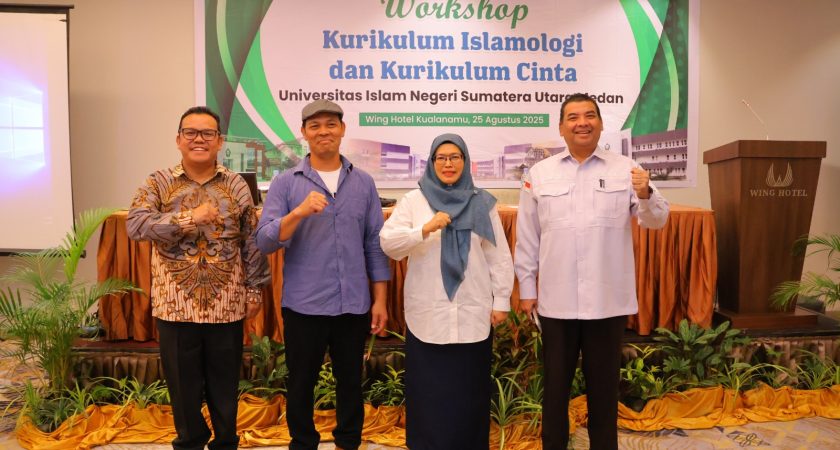 UINSU Gelar Workshop Kurikulum Islamologi dan Kurikulum Cinta, Dorong Inklusivitas dan Pendidikan Berbasis Kasih