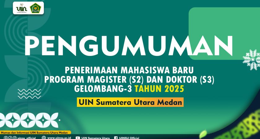 PENERIMAAN MAHASISWA BARU PROGRAM MAGISTER (S2) DAN DOKTOR (S3) GELOMBANG-3 TAHUN 2025