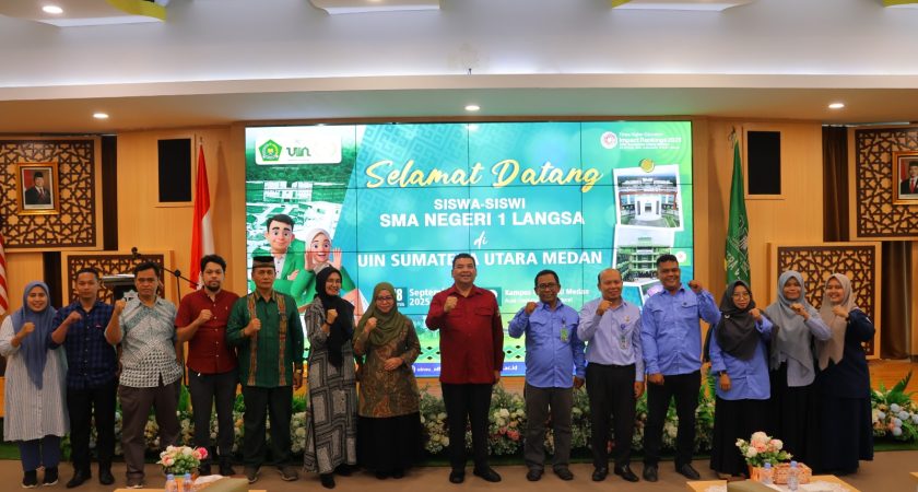 UINSU Sambut Kunjungan SMAN 1 Langsa, Dorong Siswa Rancang Masa Depan