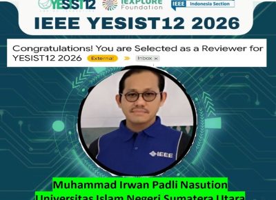 Dosen UINSU Terpilih sebagai Reviewer pada Kompetisi International IEEE YESIST12 2026