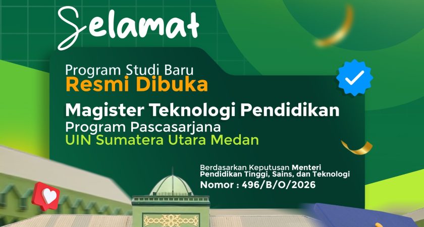 UINSU Resmi Buka Prodi Magister Teknologi Pendidikan, Jadi Satu-Satunya di PTKIN se-Indonesia