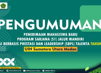 PENGUMUMAN PENERIMAAN MAHASISWA BARU PROGRAM SARJANA (S1) JALUR MANDIRI SELEKSI BERBASIS PRESTASI DAN LEADERSHIP (SBPL) TALENTA TAHUN 2026