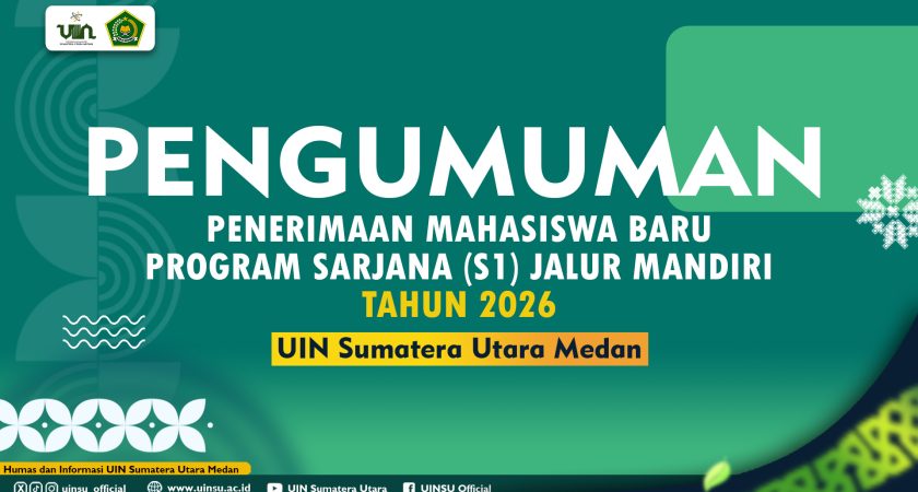 PENGUMUMAN PENERIMAAN MAHASISWA BARU PROGRAM SARJANA (S1) JALUR MANDIRI TAHUN 2026