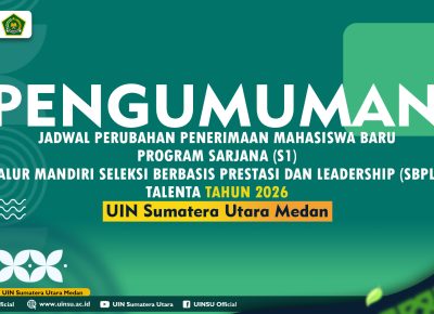 PENGUMUMAN JADWAL PERUBAHAN PENERIMAAN MAHASISWA BARU PROGRAM SARJANA (S1) JALUR MANDIRI SELEKSI BERBASIS PRESTASI DAN LEADERSHIP (SBPL) TALENTA TAHUN 2026