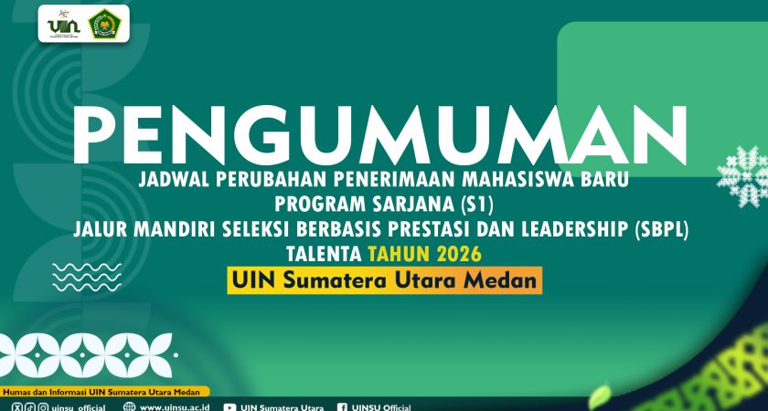 PENGUMUMAN JADWAL PERUBAHAN PENERIMAAN MAHASISWA BARU PROGRAM SARJANA (S1) JALUR MANDIRI SELEKSI BERBASIS PRESTASI DAN LEADERSHIP (SBPL) TALENTA TAHUN 2026