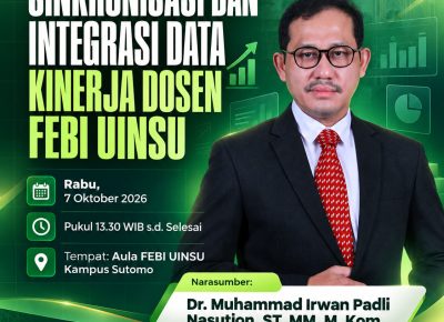 Dorong Budaya Akademik Berbasis Data, FEBI UIN Sumatera Utara Medan Gelar Sinkronisasi Kinerja Dosen
