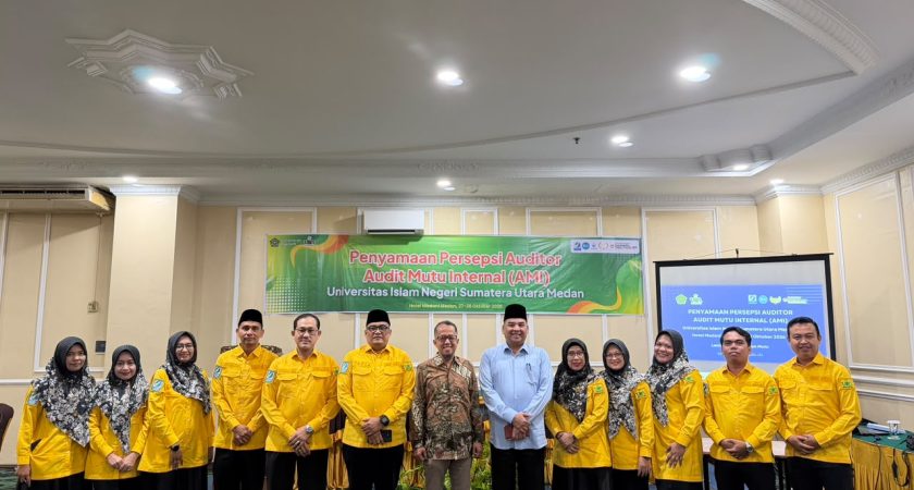 Satukan Persepsi Auditor dan Luncurkan SI-RINA, UINSU Tingkatkan Budaya Mutu