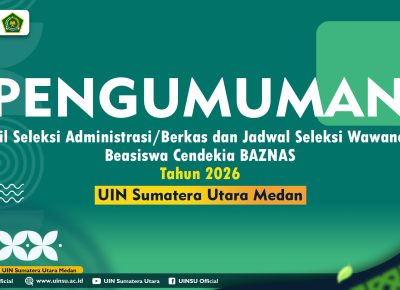Pengumuman Hasil Seleksi Administrasi/Berkas dan Jadwal Seleksi Wawancara Beasiswa Cendekia BAZNAS Tahun 2026
